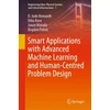 KNYGA D Jude Hemanth Smart Applications with Advanced Machine Learning and Human-Centred Problem Design