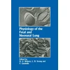 KNYGA D V Walters Physiology of the Fetal and Neonatal Lung