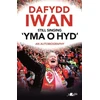 KNYGA Dafydd Iwan Still Singing 'Yma o Hyd': An Autobiography