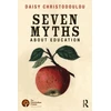 KNYGA Daisy Christodoulou Seven Myths About Education