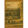 KNYGA Dan Stanislawski Portugal's Other Kingdom