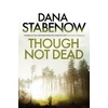 KNYGA Dana Stabenow Though Not Dead