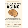 KNYGA Daniel J Levitin Successful Aging