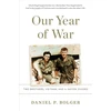 KNYGA Daniel P Bolger Our Year of War