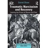 KNYGA Daniel Shaw Traumatic Narcissism and Recovery