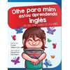 KNYGA Daniel Williamson Olhe para mim estou aprendendo ingles