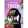 KNYGA Danielle Marcus Thick of Love