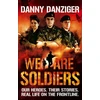 KNYGA Danny Danziger We Are Soldiers