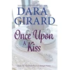 KNYGA Dara Girard Once Upon A Kiss