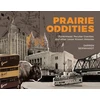 KNYGA Darren Berhardt Prairie Oddities