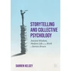 KNYGA Darren Kelsey Storytelling and Collective Psychology