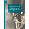 KNYGA David Annwn Jones Vampires on the Silent Screen