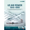 KNYGA David Baker US Air Power, 1945-1990 Volume 2 Bombers 1945-1949