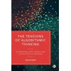 KNYGA David Beer Tensions of Algorithmic Thinking