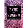 KNYGA David Borgo Sync or Swarm, Revised Edition