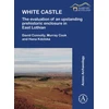 KNYGA David Connolly Baltas Castle: The Evaluation of an Upstanding Prehistoric Enclosure in East Lothian