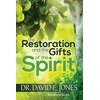 KNYGA David E Jones Restoration and the Gifts of the Spirit