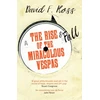 KNYGA David F Ross Rise &amp; Fall of the Miraculous Vespas