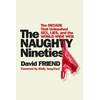 KNYGA David Friend The Naughty Nineties