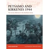 KNYGA David Greentree Petsamo and Kirkenes 1944