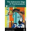 KNYGA David James Fisher Subversive Edge of Psychoanalysis