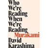 KNYGA David Karashima Who We're Reading When We're Reading Murakami