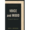 KNYGA David L Mathewson Voice and Mood – A Linguistic Approach