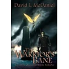 KNYGA David L Mcdaniel Warrior's Bane