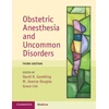 KNYGA David R Gambling Obstetric Anesthesia and Uncommon Disorders