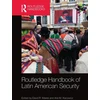 KNYGA David R Mares Routledge Handbook of Latin American Security
