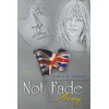 KNYGA Dawn Molloy Young Not Fade Away