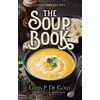 KNYGA De Gouy, Louis Pullig The Soup Book: Over 700 Recipes