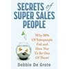 KNYGA Debbie De Grote Secrets of Super Sales People