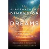 KNYGA Demontae A Edmonds Supernatural Dimension of Dreams – Understanding How God Works While You Sleep