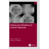 KNYGA Derek G Spear Testing and Modeling of Cellular Materials