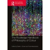 KNYGA Derek H Brown Routledge Handbook of Philosophy of Colour