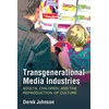 KNYGA Derek Johnson Transgenerational Media Industries