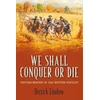 KNYGA Derrick Lindow We Shall Conquer or Die