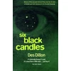 KNYGA Des Dillon Six Juodas Candles