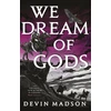 KNYGA Devin Madson We Dream of Gods