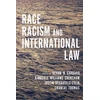 KNYGA Devon W Carbado Race, Racism, and International Law
