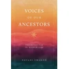 KNYGA Dhyani Ywahoo Voices of Our Ancestors