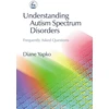 KNYGA Diane E Yapko Understanding Autism Spectrum Disorders