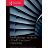 KNYGA Diane P Michelfelder Routledge Handbook of the Philosophy of Engineering