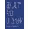 KNYGA Diane Richardson Sexuality and Citizenship