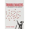 KNYGA Dieter Thom Troublemakers