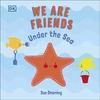 KNYGA Dk Publishing We Are Friends: Under the Sea