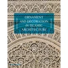 KNYGA Dominique Clvenot Ornament and Decoration in Islamic Architecture