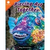 KNYGA Dona Herweck Rice Piecing Art Together