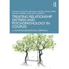 KNYGA Donald H Baucom Treating Relationship Distress and Psychopathology in Couples
